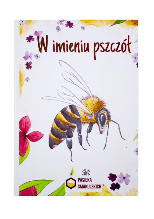 Książka dla dzieci W Imieniu Pszczół okładka